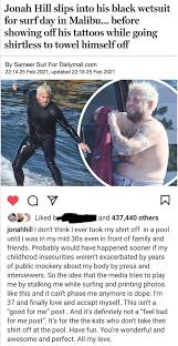 Jonah hill just debuted some bold new ink, and the meaning behind it is sure to make your heart melt. Jonah Hill Puts The Daily Rag In Its Place Imgur