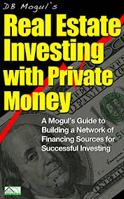 If you're interested in obtaining a land loan, the type you take out will depend on where you're buying land and how you intend to use the land. Real Estate Investing With Private Money A Mogul S Guide To Building A Network Of Financing Sources For Successful Investing Real Estate Mogul Book 5 English Edition Ebook Mogul Db Amazon De Kindle Shop