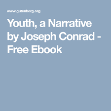 Youth A Narrative By Joseph Conrad Free Ebook Free Ebooks Joseph Conrad Free Kindle Books