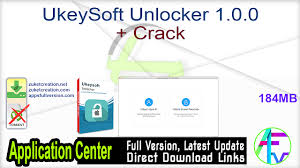V 1.2.0 | 2.41 mb: Ukeysoft Unlocker 1 0 0 Crack Free Download