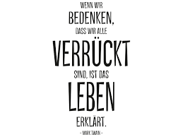 Sprüche Zu Verrückt Sein Marketingfactsupdates
