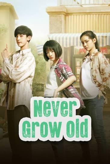 Never Grow Old | Watch with English Subtitles & More | Viki