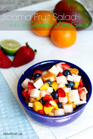 Jicama Fruit Salad With A Cinnamon Lime Glaze Belle Vie Recipe Healthy Snacks Food Healthy Recipes