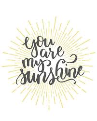 You are my sunshine wall art print | etsy. You Are My Sunshine Lettered Print Lettering Sunshine Quotes You Are My Sunshine