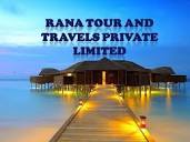 RANA TOUR AND TRAVELS PRIVATE LIMITED | LinkedIn