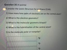 Polar molecules and nonpolar molecules. Solved Question 35 4 Points Consider The Lewis Structur Chegg Com