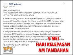 Pengisytiharan cuti umum itu dibuat berdasarkan seksyen 8 akta hari kelepasan 1951 bagi semenanjung malaysia dan wilayah. 9 Mei Sebagai Hari Kelepasan Am Tambahan Selangor Gps Bestari