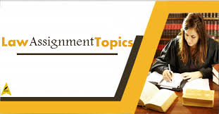10 Topics Ideas For Your Law Assignments Assignment Writing Service Assignments Writing Services
