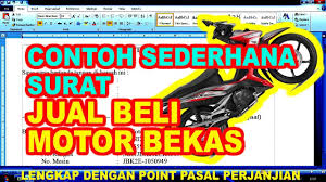 Sebagaimana yang telah tertuang di dalam surat perjanjian jual beli bernomor 21/65.37/2019 per tanggal 1 januari 2019 mengenai penjualan gedung ruko tingkat 2 yang ada di area. Contoh Sederhana Surat Jual Beli Motor Bekas Mokas Auto Sah Surat Jual Beli Youtube