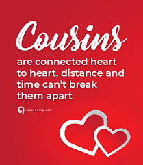 Cousin Quotes Funny Cousin Quotes Cousin Quotes Funny Cousin Quotes Family Quotes