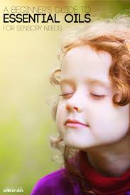 Beginner's Guide to Essential Oils for Sensory Needs