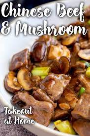 Chinese Beef And Mushrooms Stir Fry Is A Takeout Favorite But It Is So Quick And Easy To Make Chinese Beef Recipes Easy Chinese Recipes Homemade Chinese Food