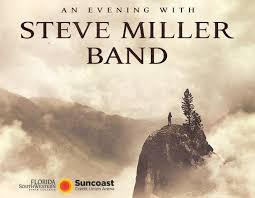 An Evening With Steve Miller Band Barbara B Mann