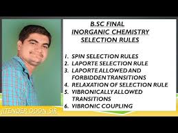 Spin selection rule and laporte selection rules. B Sc Final Inorganic Selection Rule Spin Selection Laporte Relaxation Of U Aplusjulana