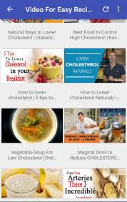 The best easy and tasty recipes with balanced meals and the right food combinations to set up a correct diet and regain healthy bodyweight. Easy Low Cholesterol Recipes For Android Apk Download