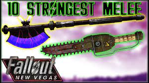10 Strongest Melee Weapons In Fallout New Vegas Caedo S Countdowns Youtube