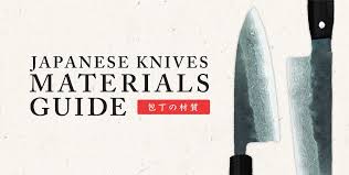Japanese Knives Materials Guide Blade Material Composition