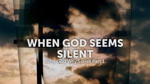 Image result for images When God Seems Silent