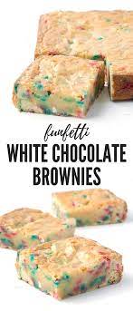 Funfetti White Chocolate Brownies Recipe White Chocolate Brownies Desserts Chocolate Dessert Recipes