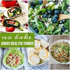 No Bake Dinner Ideas For Summer Perfect Backyard Barbecue Recipes You Can Make Without An Oven All Of These Easy N Cooking Dinner Summer Recipes Dinner Dinner