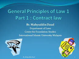 Act description of act/law/regulation fc federal constitution (reprinted 2006) the constitution of malaysia 4 employer social security act 1969 an act to provide social security in certain contingencies and to make provision for certain other matters in relation to it. General Principles Of Law 1 Part 1 Contract Law Ppt Video Online Download