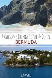 7 Places To Visit In Bermuda A Travel Guide Goats On The Road Bermuda Travel Bermuda Vacations Caribbean Travel