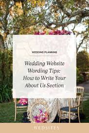 Wedding Website Wording Tips How To Write Your About Us Story Wedding Website Wording Wedding Website Design Wedding Website