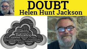 🔵Doubt by Helen Hunt Jackson Analysis