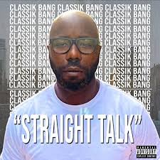 Play Straight Talk by Classik Bang