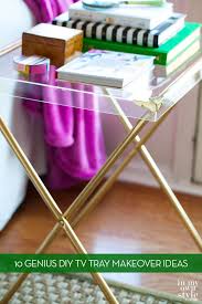 10 Clever Ways To Make Over Your Tv Tray Tables Acrylic Side Table Repurposed Furniture Diy Table
