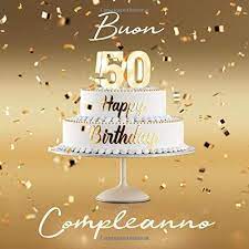 Ecco come festeggiare i consigli su come scegliere il locale giusto. Buon Compleanno 50 Anni Libro Degli Ospiti Con 110 Pagine Copertina D Oro Italian Edition Libri Visufactum 9781794099203 Amazon Com Books