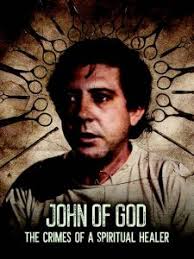 John of God: The Many Crimes of a Spiritual Fraud