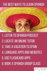 I am dionne.i am here to help you learn conversational spanish so that you can connect to amazing people and their culture.in this video i teach you h. Best Way To Learn Spanish 6 Ways To Learn Spanish Fast A Tutor