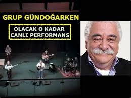 Grup Gundogarken Olacak O Kadar Canli Performans Levent Kirca Usta Ya Saygilarla Youtube