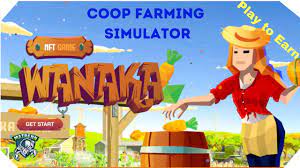 Wanaka Farm Play To Earn Nft Game And Review Youtube