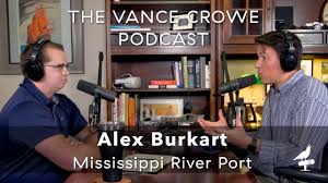 Alex Burkart: Mississippi River port and brute force marketing