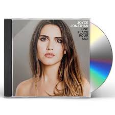 Joyce jonathan is a pop singer, zodiac sign: Joyce Jonathan Une Place Pour Moi Special Edition Cd