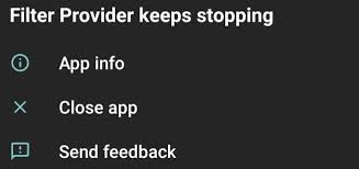 To stop your apps from crashing on mobile, update both google chrome and android system webview on the google play app store. Filter Provider Keeps Stopping Samsung