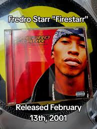 Fredro Starr "Firestarr" released February 13th, 2001 #fredrostarr #fi...