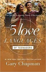 The 5 Love Languages Of Teenagers The Secret To Loving Teens Effectively Chapman Gary Amazon Nl