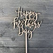Happy Mothers Day Cake Topper 5 75 Inches Mom Happy Mothers Day Images Mothers Day Images Mother Day Wishes