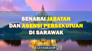 Latar hias disusun dan digantung mengikut urutan babak. Senarai Jabatan Dan Agensi Persekutuan Di Sarawak Layanlah Berita Terkini Tips Berguna Maklumat
