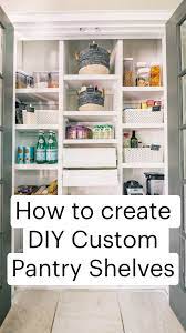 How To Create Diy Custom Pantry Shelves An Immersive Guide By Live Pretty On A Penny Blog Budget Friendly Home Decor Diy Youtube