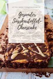 gesunder susskartoffel cheescake mit wurziger uberraschung fernwehkuche rezept zuckerfrei zuckerfreie rezepte rezepte