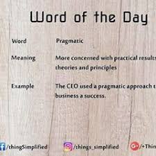 Word Of The Day Pragmatic Thingssimplified English Vocabulary Learning Wordoftheday Meaning Sentence Word Word Of The Day Words Word Power Made Easy