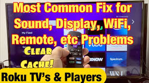 This link has probably been shared before; Roku Tvs Players Common Fix For Most Things Audio Screen Remote Issues Clear Cache Youtube