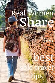 Brilliant Readers Safety Tips For Solo Women Travellers Female Travel Solo Female Travel Solo Travel