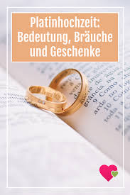 Die Platinhochzeit Ist Ein Besonderer Hochzeitstag Wir Erklaren Dir Welche Bedeutung Er Hat Welche Brauche Es Fur Diesen Platin Hochzeit Hochzeit Geschenke
