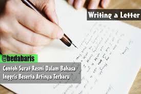 Kurang lebihnya mohon maaf, terima kasih atas kunjungannya, dan salam sukses dari ketik surat. Contoh Surat Resmi Dalam Bahasa Inggris Beserta Artinya Terbaru Bahasa Surat Inggris