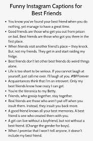 Funny Instagram Captions For Best Friends Funny Instagram Captions Instagram Captions For Friends Best Friend Captions